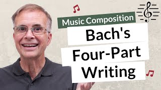 Bachs FourPart Chorale Writing  Music Composition [upl. by Weksler182]