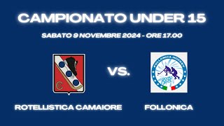 Rotellistica Camaiore  Follonica U15 [upl. by Maloy]