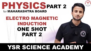 Class 12  Electro Magnetic Induction  Part 2  Maharashtra Board 2024  oneshot [upl. by Enna]