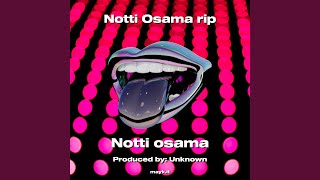 Notti Osama rip [upl. by Lua317]