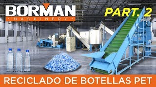 Línea de Molido Lavado Secado  Reciclado de Botellas PET  Inspección para Puno Perú  Parte 2 [upl. by Sundin]