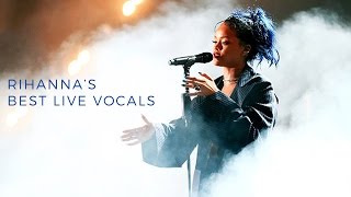 Rihannas Best Live Vocals [upl. by Eleik]