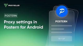 How to set up a proxy in Postern on Android [upl. by Aicirtel458]