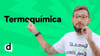 REVISÃO ENEM  QUÍMICA TERMOQUÍMICA  ESQUENTA ENEM  DESCOMPLICA [upl. by Slotnick21]