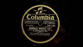 1930 NATIONAL MILITARY BAND  Regimental Marches  Part 7 COLUMBIA 10quot DB139 [upl. by Nagaem]