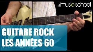 🎸GUITARE ÉLECTRIQUE  ROCK  Les années 60  Cours de Julien BITOUN sur imusicschool [upl. by Coplin]