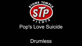 Stone Temple Pilots Pops Love Suicide Drumless [upl. by Stelle]