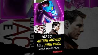 Top 10 ACTION MOVIES like JOHN WICK shorts [upl. by Emmott237]