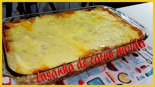 LASANHA DE CARNE MOÍDA COM MOLHO BRANCO [upl. by Terryn704]