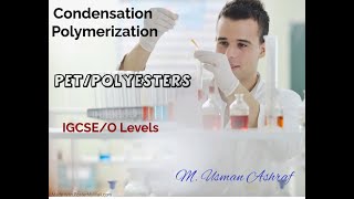 PET Polyesters Condensation Polymerization IGCSE O Levels olevel igcse olevelchemistry [upl. by Hike]