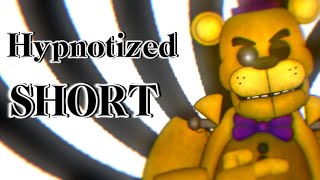 FNAFDC2SHORT Hypnotized  AViVA read desc [upl. by Hersh]