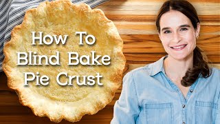 Blind Bake Pie Crust With NO Slipping  AMAZING HACK amp RECIPE [upl. by Eislel]