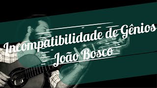 Incompatibilidade de gênios Backing track backingtrack mpb playalong brazilianmusic joaobosco [upl. by Esten]