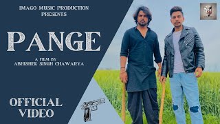 PANGE  Official VIDEO  RISHABH AADIWAL HIMANSHU ANOOP SINGH AMANDEEP ANKUSH PARCHA  HARYANVI [upl. by Montgomery]