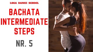 Learn Bachata Dance Intermediate Steps 5 at Loga Dance School [upl. by Meakem]