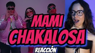 REACCIÓN  MAMI CHAKALOSA  BELLAKATH FT YEYO [upl. by Rania]