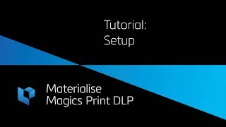 Tutorial Setup  Magics Print DLP [upl. by Wivinia]