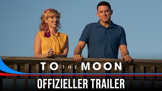 To the Moon – Offizieller Trailer 1 Deutsch Kinostart 1172024 [upl. by Lisandra]