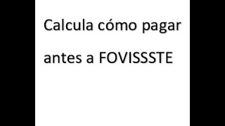 FOVISSSTE  Cómo saber cuántos años te faltan para pagar [upl. by Niltiac216]