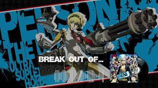 MVGMC 22 Persona 4 Arena Ultimax  Break Out Of [upl. by Hgiellek953]