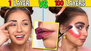 100 LAYERS vs 1 LAYER of Makeup Challenge [upl. by Ymmot]