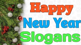 New Year Slogans 2022 Slogans On Happy New Year New Year Saying Slogans [upl. by Reider979]