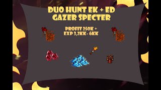 Tibia Duo EK  ED  Gazer Spectre 32kk exph  profit [upl. by Denae]