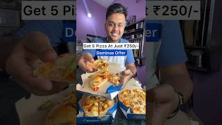 5 DOMINOS PIZZA AT JUST ₹250 🤑😱 dominos offer shorts ad [upl. by Candice]